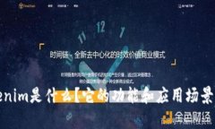 Tokenim是什么？它的功能和