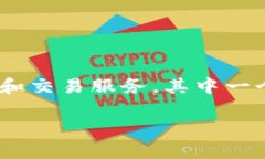 Tokenim是一个数字资产交易